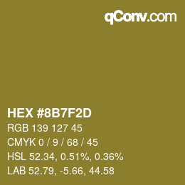 颜色代码: HEX #8B7F2D | qconv.com