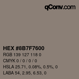 Color code: HEX #8B7F7600 | qconv.com