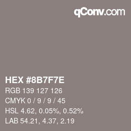 Color code: HEX #8B7F7E | qconv.com