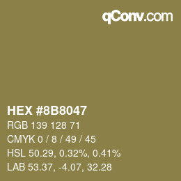 Farbcode: HEX #8B8047 | qconv.com