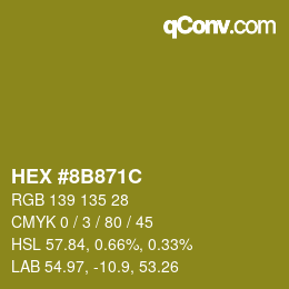 Color code: HEX #8B871C | qconv.com