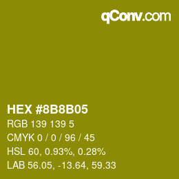 Color code: HEX #8B8B05 | qconv.com