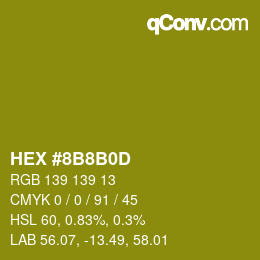 Color code: HEX #8B8B0D | qconv.com