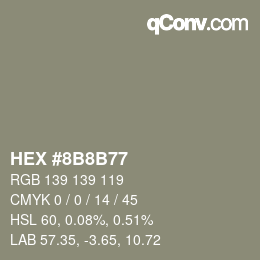 Color code: HEX #8B8B77 | qconv.com