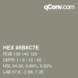 Color code: HEX #8B8C7E | qconv.com
