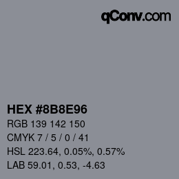 Color code: HEX #8B8E96 | qconv.com