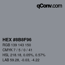 Color code: HEX #8B8F96 | qconv.com