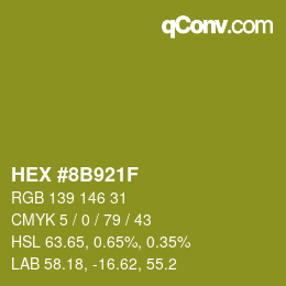 Color code: HEX #8B921F | qconv.com