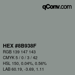 Color code: HEX #8B938F | qconv.com