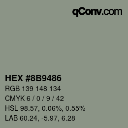 カラーコード: HEX #8B9486 | qconv.com