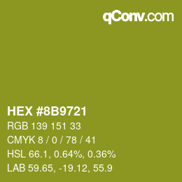 Farbcode: HEX #8B9721 | qconv.com