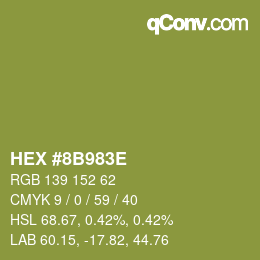 Color code: HEX #8B983E | qconv.com