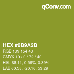 Color code: HEX #8B9A2B | qconv.com
