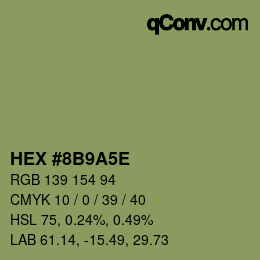 Color code: HEX #8B9A5E | qconv.com