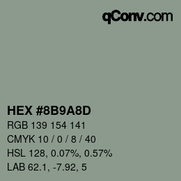 Color code: HEX #8B9A8D | qconv.com