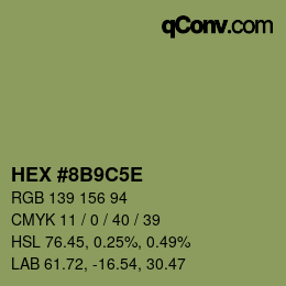 颜色代码: HEX #8B9C5E | qconv.com