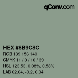 Color code: HEX #8B9C8C | qconv.com