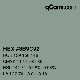 Color code: HEX #8B9C92 | qconv.com