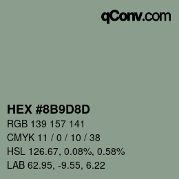 Farbcode: HEX #8B9D8D | qconv.com