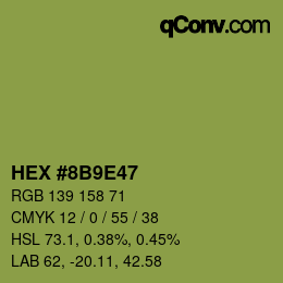 カラーコード: HEX #8B9E47 | qconv.com