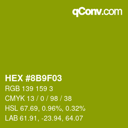 Color code: HEX #8B9F03 | qconv.com