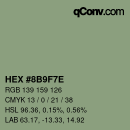Color code: HEX #8B9F7E | qconv.com