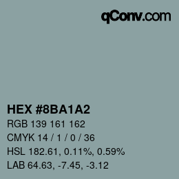 Farbcode: HEX #8BA1A2 | qconv.com