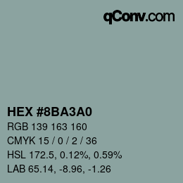 Color code: HEX #8BA3A0 | qconv.com