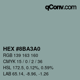 Color code: HEX #8BA3A0 | qconv.com