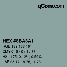 カラーコード: HEX #8BA3A1 | qconv.com