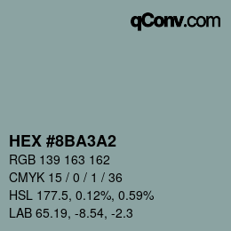 Color code: HEX #8BA3A2 | qconv.com