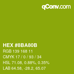 Color code: HEX #8BA80B | qconv.com