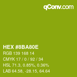 Color code: HEX #8BA80E | qconv.com