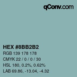 カラーコード: HEX #8BB2B2 | qconv.com