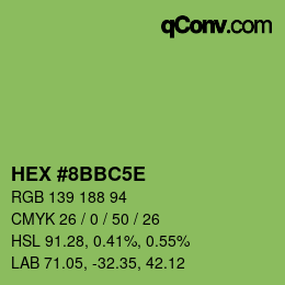 颜色代码: HEX #8BBC5E | qconv.com