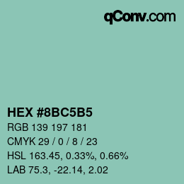 カラーコード: HEX #8BC5B5 | qconv.com