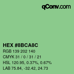 カラーコード: HEX #8BCA8C | qconv.com