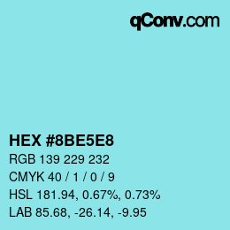 Color code: HEX #8BE5E8 | qconv.com