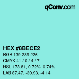 Color code: HEX #8BECE2 | qconv.com