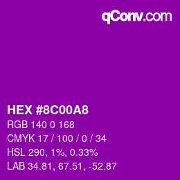 カラーコード: HEX #8C00A8 | qconv.com