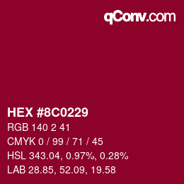 Color code: HEX #8C0229 | qconv.com