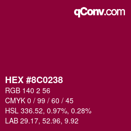 Color code: HEX #8C0238 | qconv.com