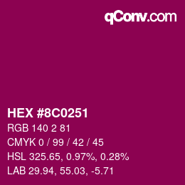 Color code: HEX #8C0251 | qconv.com