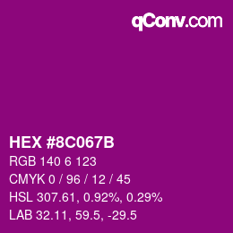 カラーコード: HEX #8C067B | qconv.com