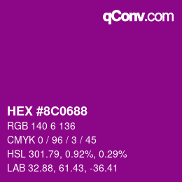Color code: HEX #8C0688 | qconv.com