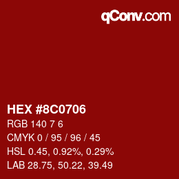 Color code: HEX #8C0706 | qconv.com