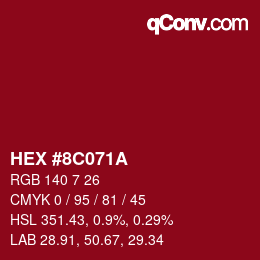 Color code: HEX #8C071A | qconv.com
