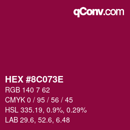 カラーコード: HEX #8C073E | qconv.com