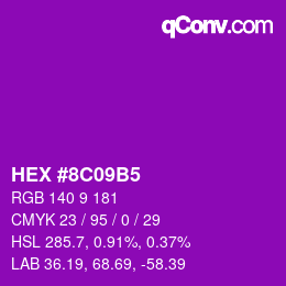 カラーコード: HEX #8C09B5 | qconv.com