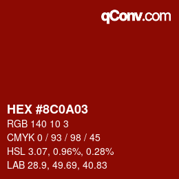 Color code: HEX #8C0A03 | qconv.com